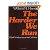 The Harder We Run: Black Workers since the Civil War