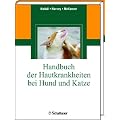 Handbuch der Hautkrankheiten bei Hund und Katze