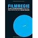 Filmtechnik und Regie