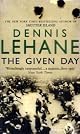 The Given Day: A Novel