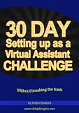 30 Day Setting up as a Virtual Assistant Challenge