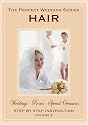 The Perfect Wedding Series - HAIR