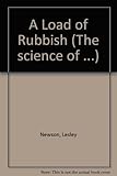A load of rubbish