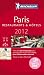 Michelin Guide Paris 2012: Restaurants & Hotels (Michelin Red Guide Paris)