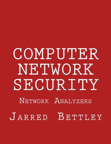 Computer Network Security: Network Analyzers