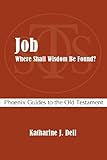 Job : where shall wisdom be found?