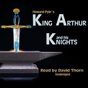 The Story of King Arthur and His Knights | [Howard Pyle]