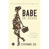 Babe On Board (Romantic Comedy) ~ Stephanie Zia