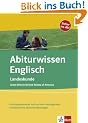 Abiturwissen Englisch Landeskunde: Great Britain / United States of Amerika