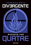 Divergente : Quatre par Roth