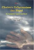 Produkt-Bild: Cheiro's Geheimnisse der Hand: Ihre Vergangenheit, Gegenwart und Zukunft