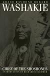 Washakie: Chief of the Shoshones