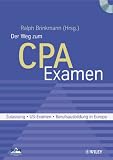 Produkt-Bild: Der Weg zum CPA-Examen: Zulassung - US-Examen - Berufsaus&uuml;bung in Europa