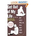 Get Out of My Life: But First Take Me and Alex Into Town
