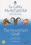 La Cabra Montanera/The Mountain Goat (Zeri Fables)