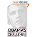 Obama's Challenge: America's Economic Crisis and the Power of a Transformative Presidency