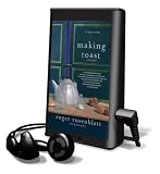 Making Toast: A Family Story [With Earbuds] (Playaway Adult Nonfiction)
