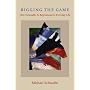 Rigging the Game: How Inequality Is Reproduced in Everyday Life