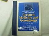 Textbook of geriatric medicine and gerontology