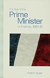 The role of the Prime Minister in France, 1981-91