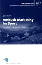 Ambush Marketing im Sport: Grundlagen - Strategien - Wirkungen