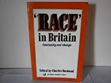 'Race' in Britain : continuity and change