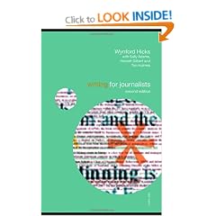 Writing for Journalists (Media Skills)