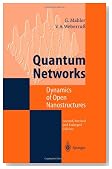 Quantum Networks: Dynamics of Open Nanostructures
