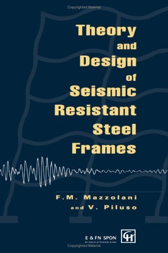 Theory and Design of Seismic Resistant Steel Frames