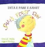 Dita e pare e Samit = Sam's first day
