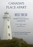 Canada's Place Apart; Music You See from Newfoundland and Labrador
