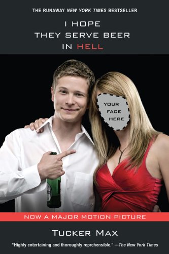 I Hope They Serve Beer In Hell Movie Tie In