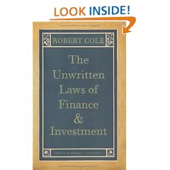The Unwritten Laws of Finance and Investment