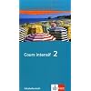 Cours intensif. Franz�sisch als 3. Fremdsprache: Cours intensif Neu 2. Vokabellernheft: Franz�sisch als 3. Fremdsprache mit Beginn in Klasse 8. Alle Bundesl�nder: BD 2