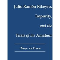 Julio Ramón Ribeyro, Impurity,