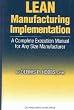 Lean Manufacturing Implementation     **ISBN: 9781932159141**