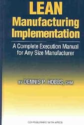 Lean Manufacturing Implementation     **ISBN: 9781932159141**