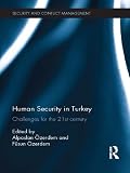 Human security in Turkey : challenges for the 21st century
