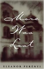 More Was Lost