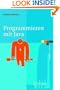 Programmieren mit Java: Eine grundlegende Einf�hrung f�r Informatiker und Ingenieure (eXamen.press) (German Edition)