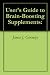Books : User's Guide to Brain-Boosting Supplements: