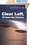 Clear Left, I'll Have the Chicken: An Airline Captain Looks at Life