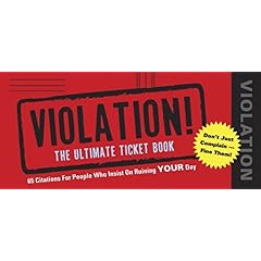 【クリックで詳細表示】Violation！： The Ultimate Ticket Book [ペーパーバック]
