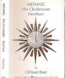 Metamec : the clockmaker, Dereham
