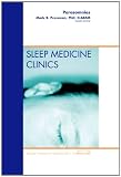 Parasomnias, An Issue of Sleep Medicine Clinics, 1e (The Clinics: Internal Medicine)