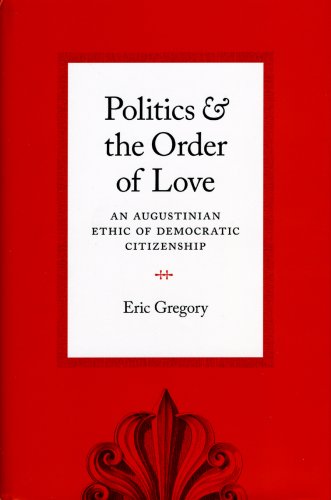 Politics and the Order of Love: An Augustinian Ethic of Democratic Citizenship under Philosophy in The Books Store