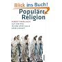 Popul�re Religion: Auf dem Weg in eine spirituelle Gesellschaft