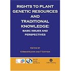 Click here to buy Rights to Plant Genetic Resources and Traditional Knowledge: Basic Issues and Perspectives (Cabi... by S. Biber-Klemm and T. Cottier.