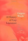 A History of Gay Literature: The Male Tradition