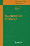 Quantum State Estimation (Lecture Notes in Physics)